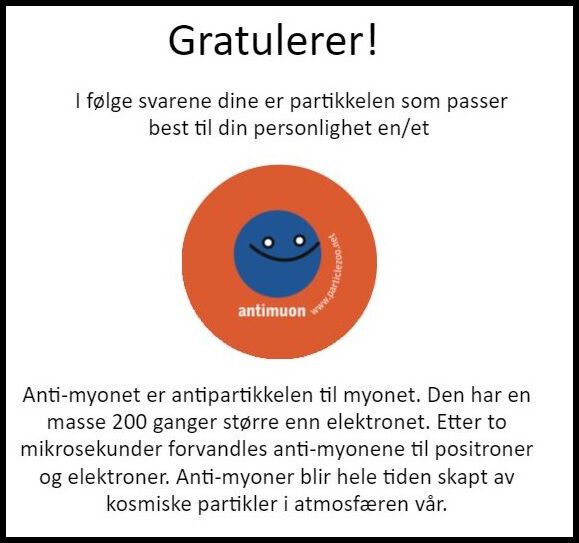 Gratulerer, du er antimyon!